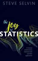 Radosť zo štatistiky: Klenotnica elementárnych štatistických nástrojov a ich aplikácií - The Joy of Statistics: A Treasury of Elementary Statistical Tools and Their Applications