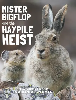 Mister Bigflop a lúpež sena - Mister Bigflop and the Haypile Heist