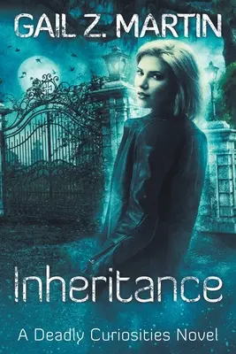 Dedičstvo: Smrtiace kuriozity, kniha 4 - Inheritance: Deadly Curiosities, Book 4