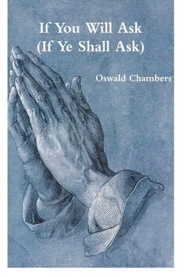Ak sa opýtate (Ak sa opýtate) - If You Will Ask (If Ye Shall Ask)