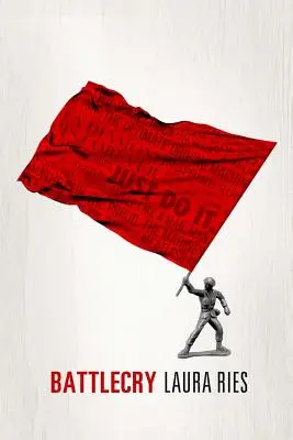 Bojový pokrik: Slogan, ktorý zabíja: Vyhrajte bitku o myseľ sloganom, ktorý zabíja. - Battlecry: Winning the battle for the mind with a slogan that kills.