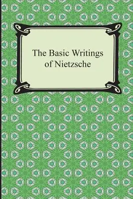Základné Nietzscheho spisy - The Basic Writings of Nietzsche