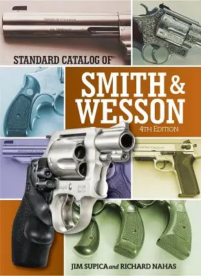 Štandardný katalóg Smith & Wesson - Standard Catalog of Smith & Wesson