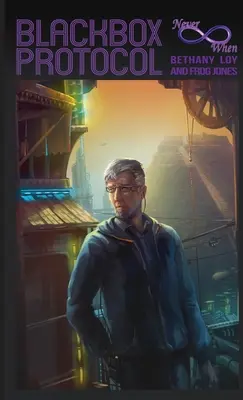 Protokol o čiernej skrinke: Dobrodružstvo, ktoré sa nikdy nestane - Blackbox Protocol: A Neverwhen Adventure