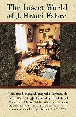 Svet hmyzu J. Henriho Fabra - The Insect World of J. Henri Fabre