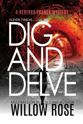 Jedenásť, dvanásť... Kopať a hĺbať - Eleven, Twelve... Dig and Delve