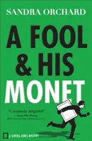 Blázon a jeho Monet - Fool and His Monet
