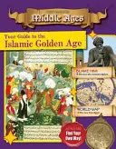 Váš sprievodca islamským zlatým vekom - Your Guide to the Islamic Golden Age
