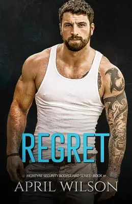 Ľútosť: (McIntyre Security Bodyguard Series - Book 11) - Regret: (McIntyre Security Bodyguard Series - Book 11)