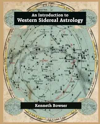 Úvod do západnej hviezdnej astrológie, tretie vydanie - An Introduction to Western Sidereal Astrology Third Edition