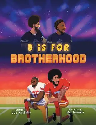 B is for Brotherhood - B Is For Brotherhood