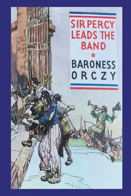 Sir Percy vedie skupinu - Sir Percy Leads the Band