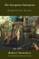 Európsky podnik: Geopolitické eseje - The European Enterprise: Geopolitical Essays
