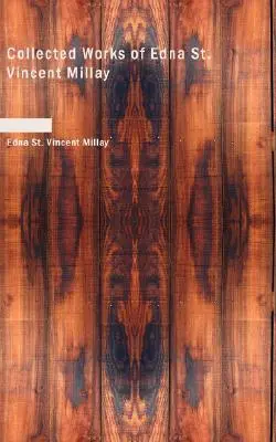 Zborník Edny St. Vincent Millayovej - Collected Works of Edna St. Vincent Millay
