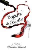 Bojkoty a barmani - Boycotts & Barflies
