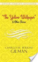 Žltá tapeta a iné príbehy - The Yellow Wallpaper and Other Stories