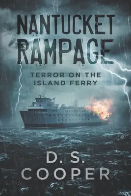 Nantucket Rampage: Teror na ostrovnom trajekte - Nantucket Rampage: Terror on the Island Ferry