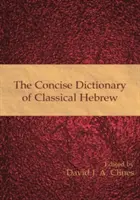 Stručný slovník klasickej hebrejčiny - The Concise Dictionary of Classical Hebrew