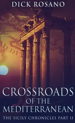 Križovatky Stredomoria - Crossroads Of The Mediterranean