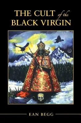 Kult čiernej panny - The Cult of the Black Virgin