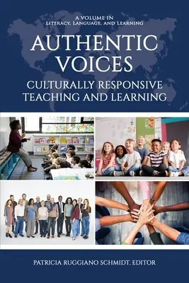 Autentické hlasy: Kultúrne citlivé vyučovanie a učenie - Authentic Voices: Culturally Responsive Teaching and Learning