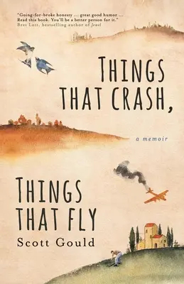 Veci, ktoré havarujú, veci, ktoré lietajú - Things That Crash, Things That Fly