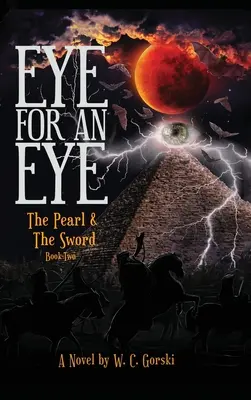 EYE for an EYE: Perla a meč - kniha druhá - EYE for an EYE: The Pearl & The Sword Book-Two