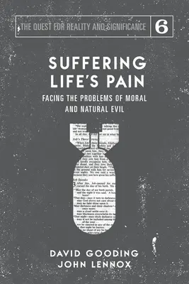 Utrpenie životnej bolesti: čelenie problémom morálneho a prirodzeného zla - Suffering Life's Pain: Facing the Problems of Moral and Natural Evil