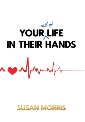 Váš koniec života v ich rukách - Your End of Life in Their Hands