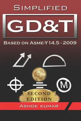 Zjednodušená GD&T: Na základe ASME-Y 14.5-2009 - Simplified GD&T: Based on ASME-Y 14.5-2009