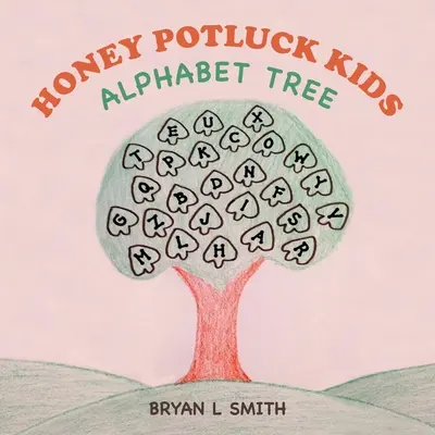 Honey Potluck Kids: Abecedný strom - Honey Potluck Kids: Alphabet Tree