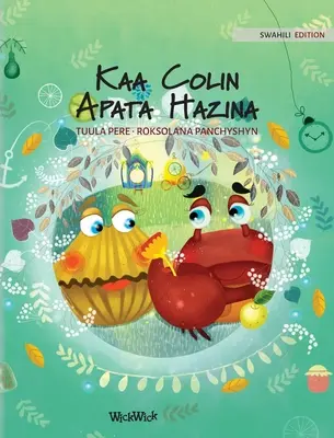 Kaa Colin Apata Hazina: Svahilské vydanie knihy Krab Colin nájde poklad - Kaa Colin Apata Hazina: Swahili Edition of Colin the Crab Finds a Treasure