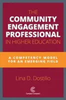The Community Engagement Professional in Higher Education (Profesionál v oblasti angažovanosti komunity vo vysokoškolskom vzdelávaní): Model kompetencií pre vznikajúcu oblasť - The Community Engagement Professional in Higher Education: A Competency Model for an Emerging Field