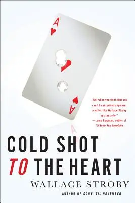 Chladná rana do srdca - Cold Shot to the Heart