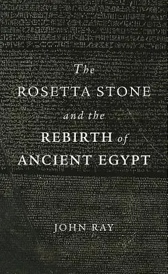Rosettský kameň a znovuzrodenie starovekého Egypta - The Rosetta Stone and the Rebirth of Ancient Egypt