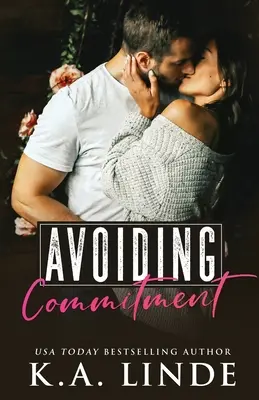 Vyhýbanie sa záväzkom - Avoiding Commitment