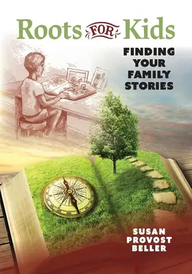 Korene pre deti: 3. - Roots for Kids: Finding Your Family Stories