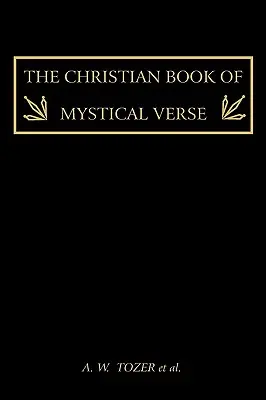 Kresťanská kniha mystických veršov - The Christian Book of Mystical Verse