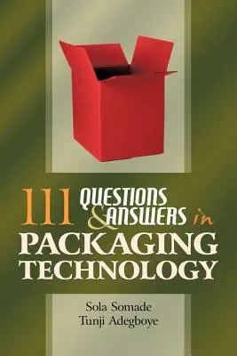 111 otázok a odpovedí v oblasti obalových technológií - 111 Questions and Answers in Packaging Technology