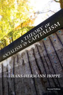 Teória socializmu a kapitalizmu - A Theory of Socialism and Capitalism