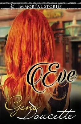 Nesmrteľné príbehy: Eve - Immortal Stories: Eve