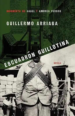 Escuadrn Guillotina (Gilotínové komando) - Escuadrn Guillotina (Guillotine Squad)