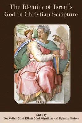 Identita Boha Izraela v kresťanskom Písme - The Identity of Israel's God in Christian Scripture