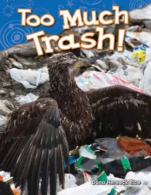 Príliš veľa odpadu! - Too Much Trash!