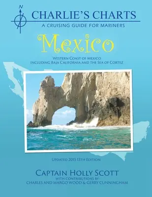 Charlieho grafy: Západné pobrežie Mexika a Baja - Charlie's Charts: Western Coast of Mexico and Baja