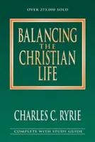 Vyvažovanie kresťanského života - Balancing the Christian Life
