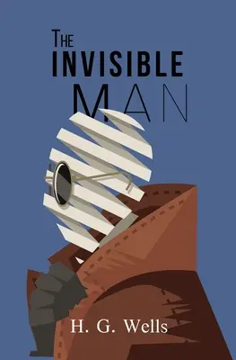 Neviditeľný muž (klasika Reader's Library) - The Invisible Man (Reader's Library Classics)