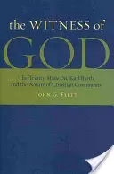 Božie svedectvo: Svedectvo: Trojica, Missio Dei_, Karl Barth a povaha kresťanského spoločenstva - The Witness of God: The Trinity, Missio Dei_, Karl Barth, and the Nature of Christian Community