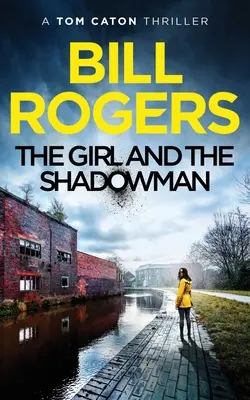 Dievča a tieňový muž: Manchesterské záhady #11 - The Girl and the Shadowman: Manchester Mysteries #11
