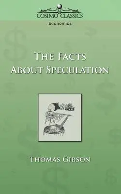 Fakty o špekuláciách - The Facts about Speculation